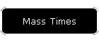 Mass Times